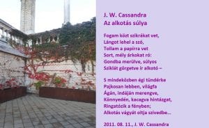 Az alkotás súlya a poem by J W Cassandra at Updivine