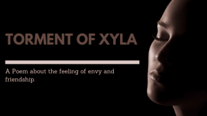 Torment of Xyla A poem by wade Wilson on UpDivine