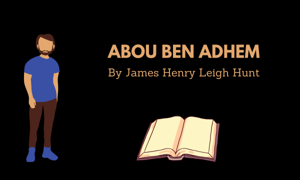 Abou Ben Adhem by James Henry Leigh Hunt