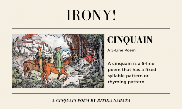 Irony | A Cinquain Poem by Ritika Nahata at UpDivine