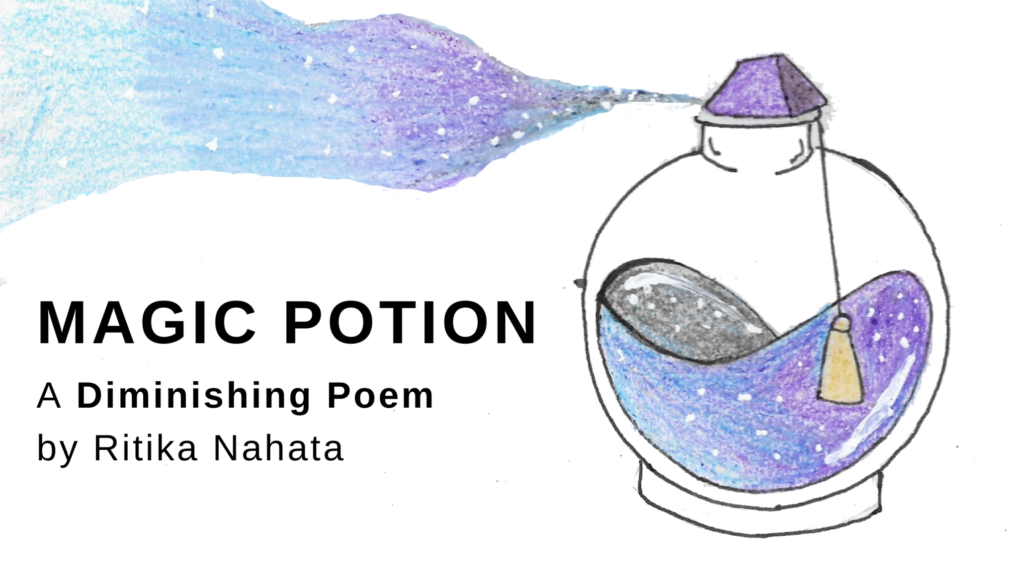 Magic Potion | A Diminishing Poem By Ritika Nahata at UpDivine